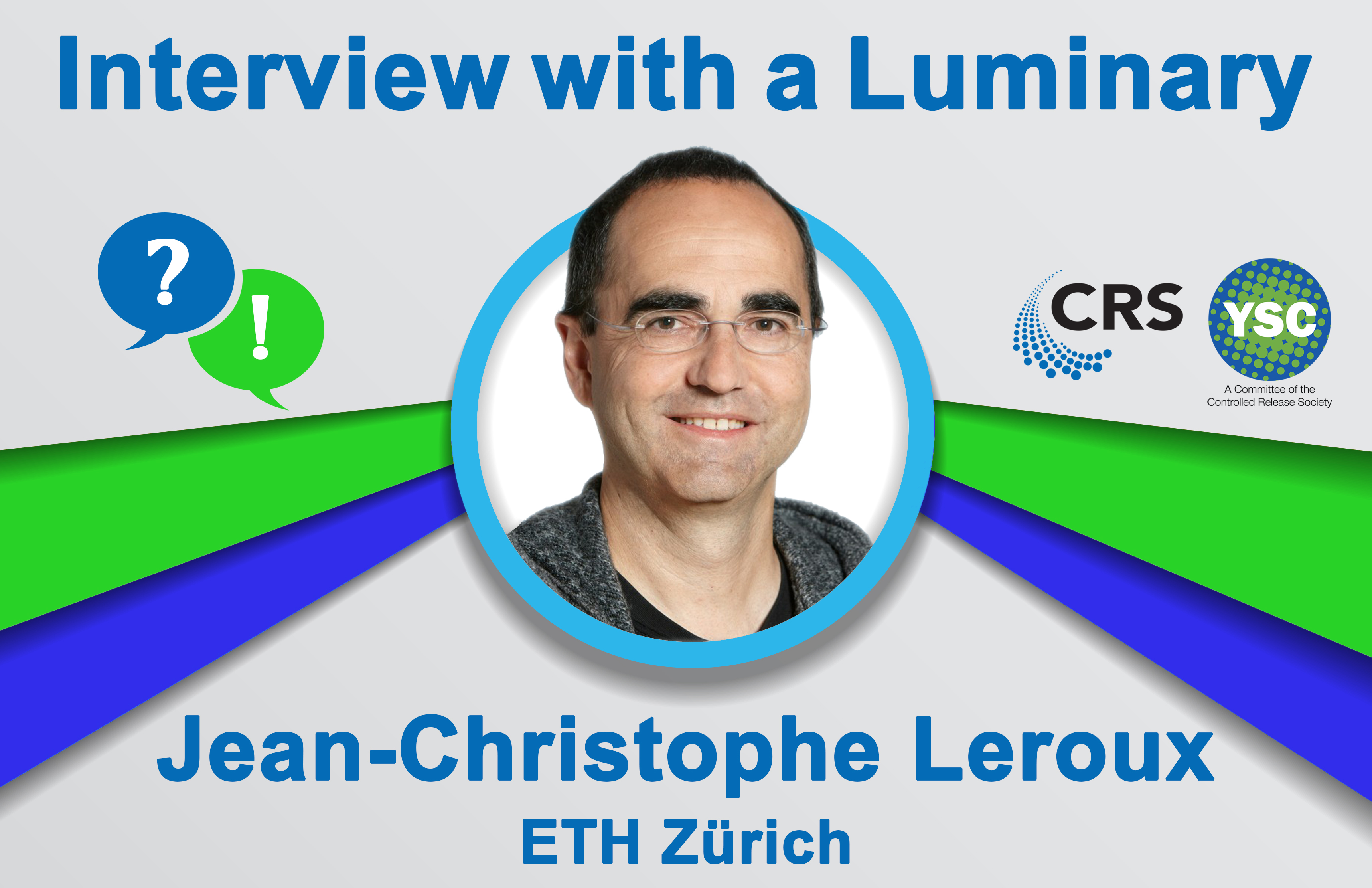 JeanChristophe Leroux Controlled Release Society (CRS)